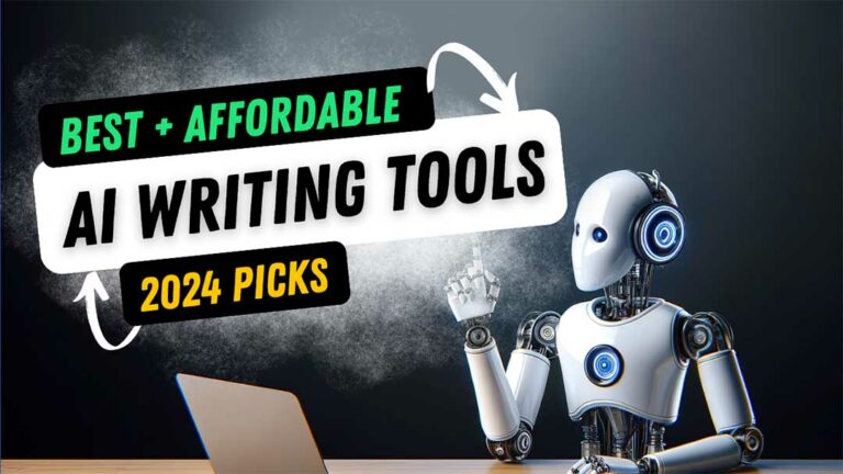 Best AI Writing Tools – Affordable AI Writing Tools for 2024 and Beyond!